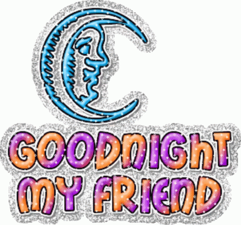 Good night my friend glitter