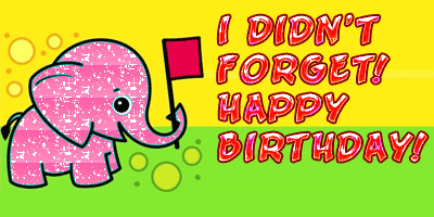I-Didn%u2019t-Forget-Happy-Birthday