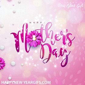 Happy Mothers Day Gif Hny 01100520