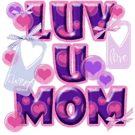 I Love You My Lovly Mummy Gifs 4