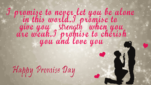 I Promise To Never Let You Be Alone. Free Promise Day Ecards 