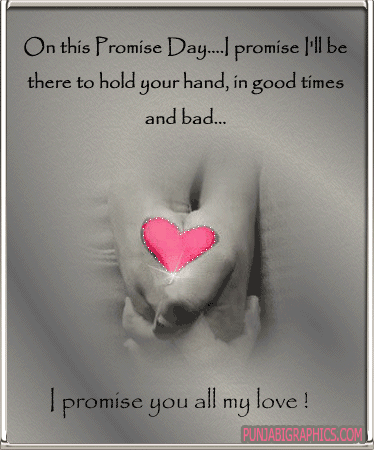  On This Promise Day I Promise I'll Be There To Hold Your Hand In Good Times And Bad I Promise You All My Love Glitter
