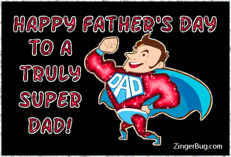 Happy Fathers Day Super Dad