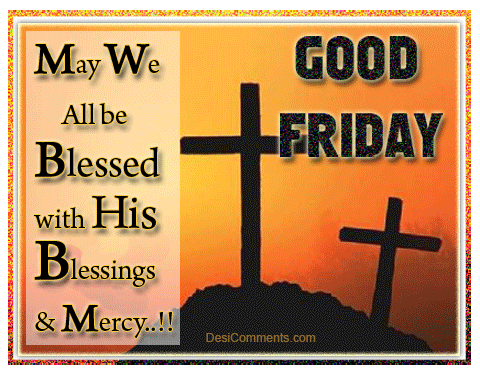 Wishing You A Blessed Good Friday3