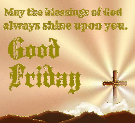 Wishing You A Blessed Good Friday4